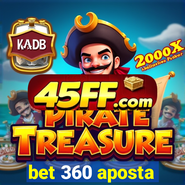 bet 360 aposta